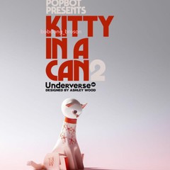 UNDERVERSE UV POPBOT Presents Ashley Wood KITTY IN A CAN Single Blind Box H10CM