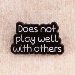 Funny Quote Enamel Pin Metal Brooch Badge Backpack Accessory Gift Jewelry