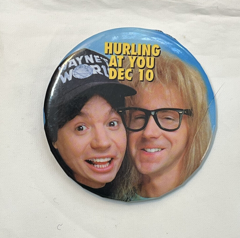 Vintage Wayne’s World2 Movie Official Release Promotional Advertising Badge 1993