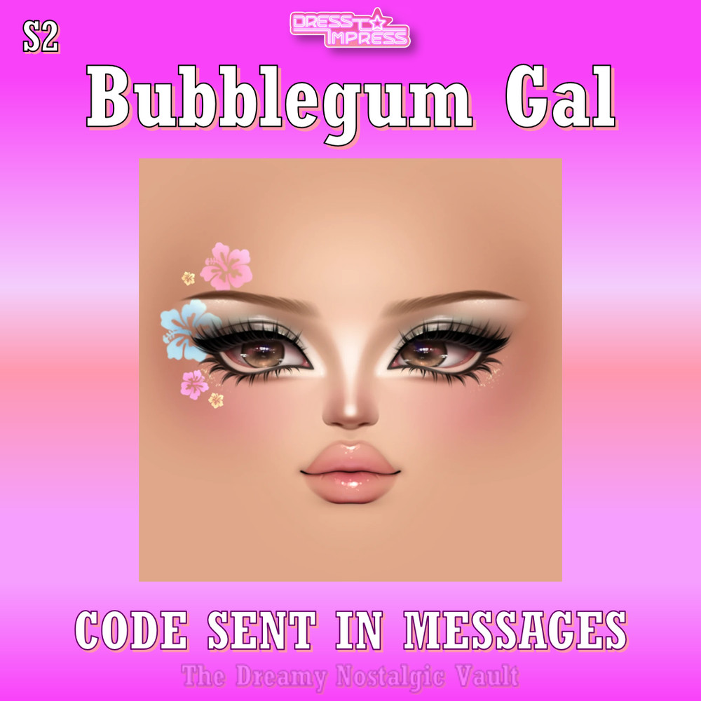 Dress To Impress: S2: Bubblegum Gal (DLC Code Only)