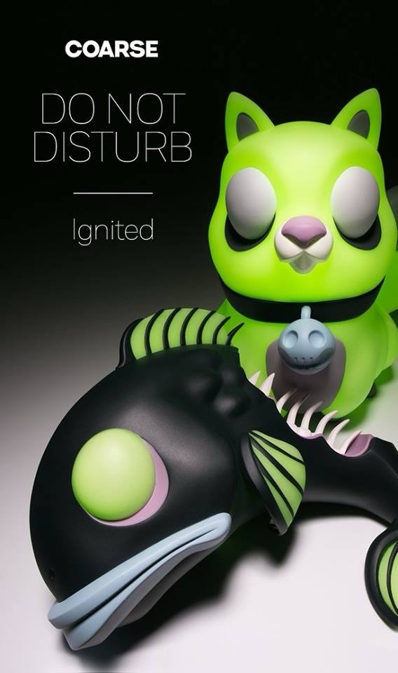 Coarse Toys – Do Not Disturb (Ignited) Glow In dark – Brand New Factory Sealed
