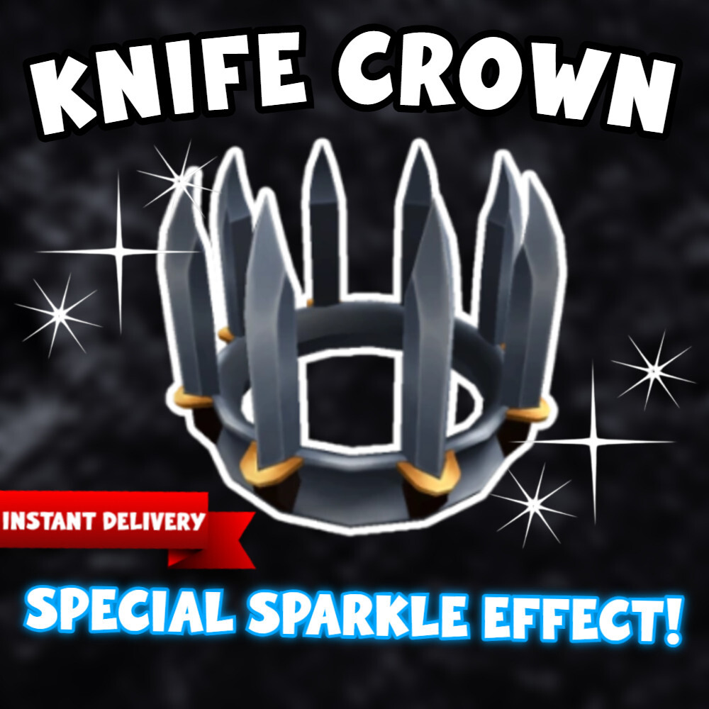 Roblox Knife Crown – [GLOBAL | ALL PLATFORMS]