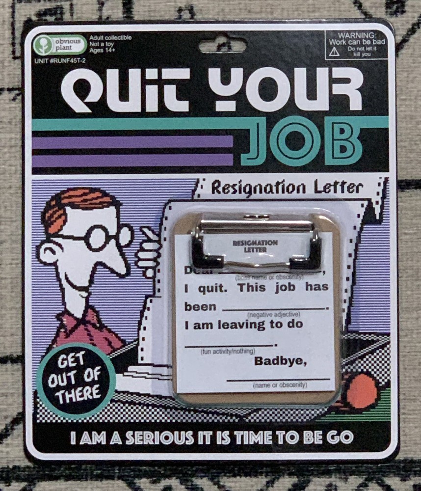 Obvious Plant Quit Your Job Resignation Letter Internet Meme Gag Gift Art Toy