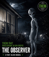 3 Foot Alien Observer Model THEM 1947