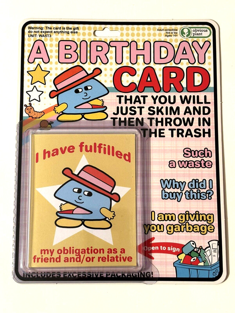Obvious Plant Birthday Card You Will Trash Internet Meme Art Toy /500