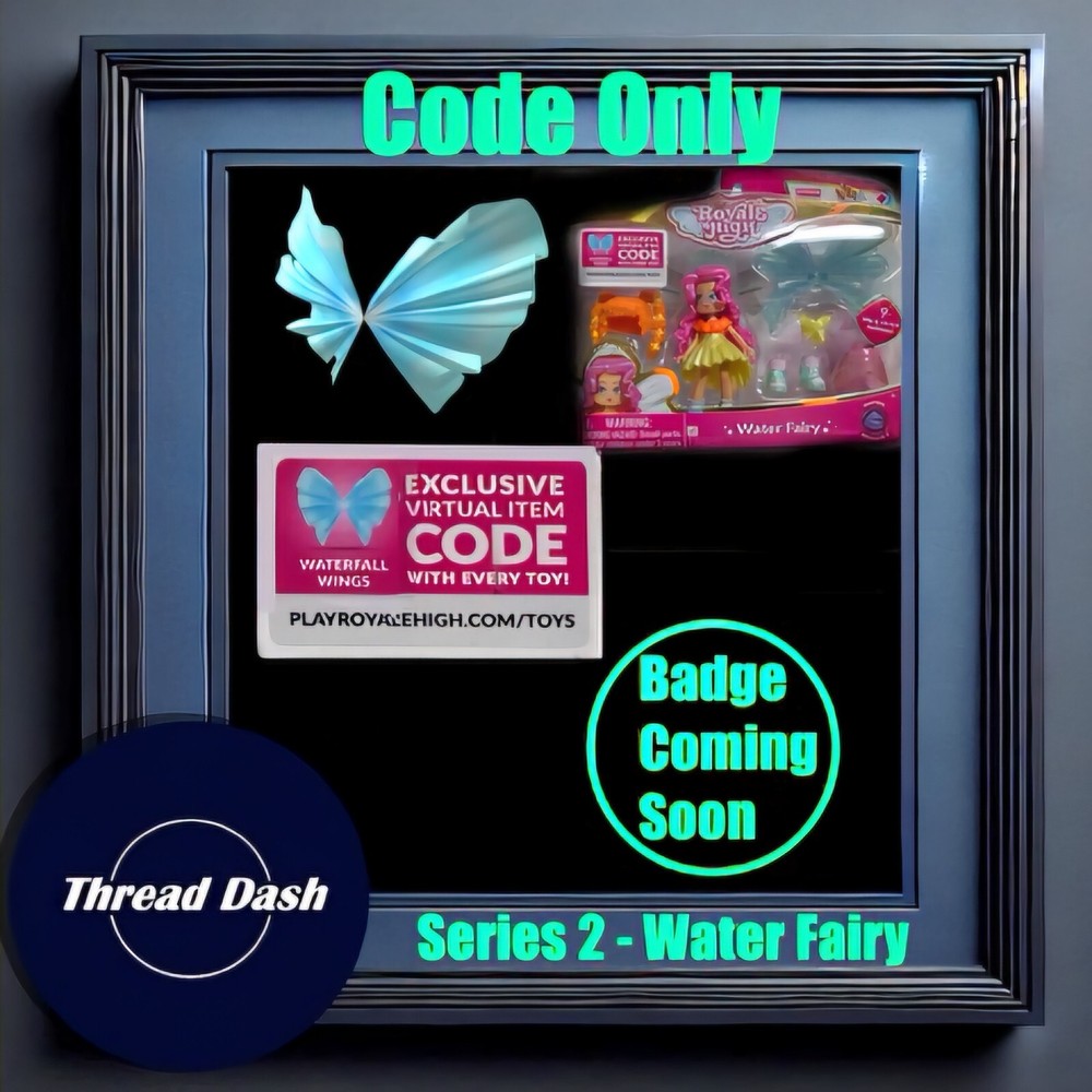 Series 2 Royale High Water Fairy – Code Only! Sent Through Ebay Mssg! Same Day