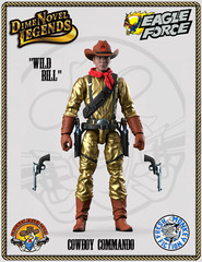 Dime Novel Legends 1:18 scale (4″) old west action figure Eagle Force Wild Bill