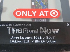 John Lucero, Black Label, Tech Deck, Then and Now Series 1988/2007